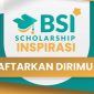 Beasiswa BSI Scholarship Inspirasi 2023, Dipersembahkan Bagi  Mahasiswa Yang Berpotensi Menjadi Pemimpin Bangsa