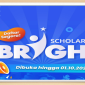 informasi beasiswa Beasiswa Bright Scholarship 9 2023, bagi mahasiswa jenjang D4/S1